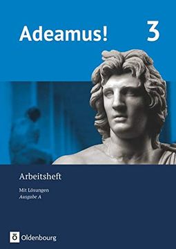 portada Adeamus! - Ausgabe a - Latein als 2. Fremdsprache: Arbeitsheft 3 mit Lösungen