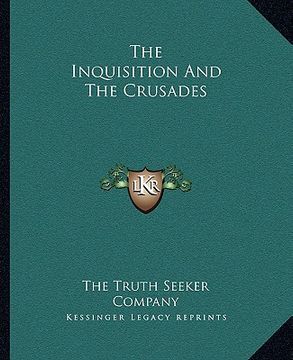 portada the inquisition and the crusades (en Inglés)