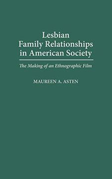 portada Lesbian Family Relationships in American Society: The Making of an Ethnographic Film (en Inglés)