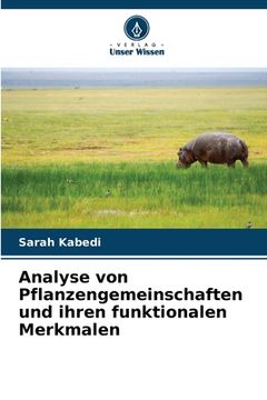 portada Analyse von Pflanzengemeinschaften und ihren funktionalen Merkmalen (en Alemán)