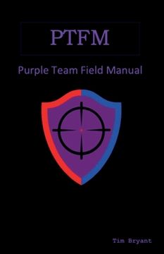 portada Ptfm: Purple Team Field Manual (en Inglés)