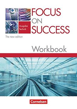 portada Focus on Success - the new Edition - Technik: B1-B2 - Workbook mit Herausnehmbarem Lösungsschlüssel 