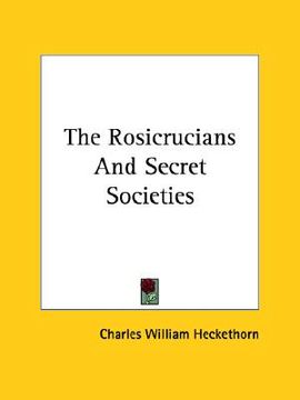 portada the rosicrucians and secret societies (in English)