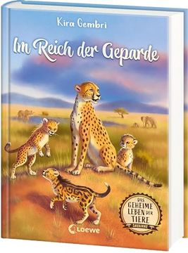 portada Das Geheime Leben der Tiere (Savanne, Band 3) - im Reich der Geparde (en Alemán)