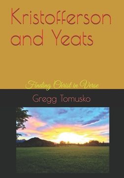 portada Kristofferson and Yeats: Finding Christ in Verse