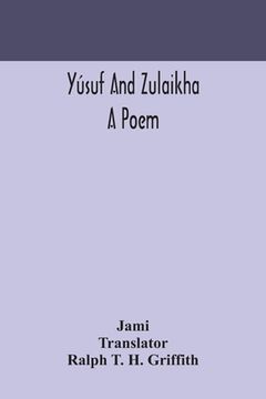 portada Yúsuf and Zulaikha: a poem (in English)