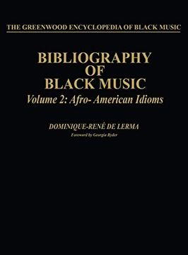 portada Bibliography of Black Music, Volume 2: Afro-American Idioms (The Greenwood Encyclopedia of Black Music) (in English)