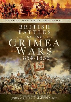 portada British Battles of the Crimean Wars 1854-1856 (Despatches From the Front) (en Inglés)