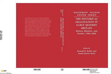 portada The Historical Imagination in Early Modern Britain: History, Rhetoric, and Fiction, 1500 1800 (Woodrow Wilson Center Press) 