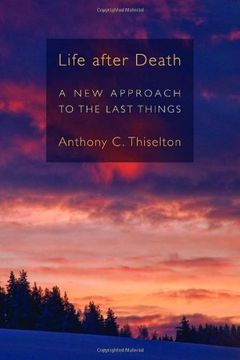 portada Life After Death: A new Approach to the Last Things (in English)
