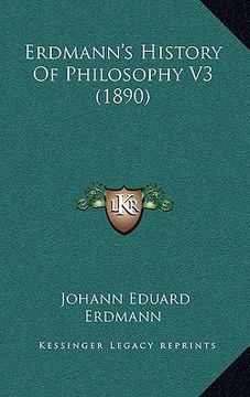 portada erdmann's history of philosophy v3 (1890)