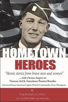 portada Hometown Heroes: Heroic Stories From Brave Men and Women (en Inglés)