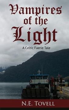 portada Vampires of the Light: A Celtic Faerie Tale