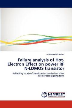 portada failure analysis of hot-electron effect on power rf n-ldmos transistor (en Inglés)
