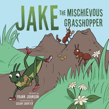 portada Jake The Mischievous Grasshopper (en Inglés)