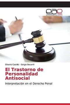 portada El Trastorno de Personalidad Antisocial: Interpretación en el Derecho Penal (in Spanish)