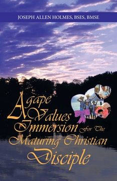 portada Agape Values Immersion: For the Maturing Christian Disciple
