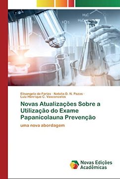portada Novas Atualizações Sobre a Utilização do Exame Papanicolauna Prevenção
