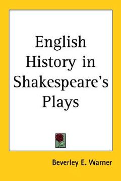 portada english history in shakespeare's plays (en Inglés)