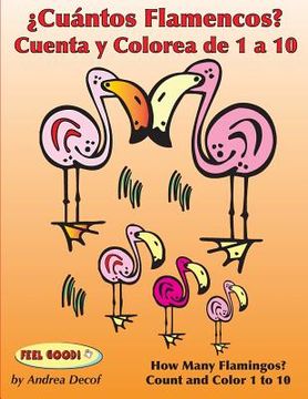 portada ¿Cuántos Flamencos? Cuenta y Colorea de 1 a 10: Bilingual Counting and Coloring Book (Spanish-English edition)
