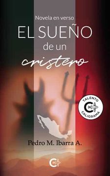 portada El Sueño de un Cristero. Novela en Verso (in Spanish)
