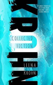 portada Leena Krohn: The Collected Fiction (en Inglés)
