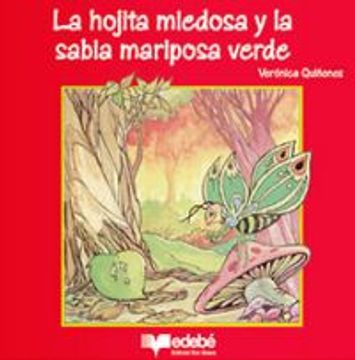 portada La Hojita Miedosa y la Sabia Mariposa Verde (in Spanish)