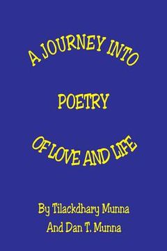 portada A Journey Into Poetry of Love and Life (en Inglés)