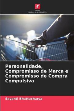 portada Personalidade, Compromisso de Marca e Compromisso de Compra Compulsiva (en Portugués)