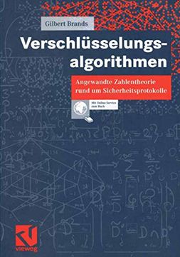 portada Verschlüsselungsalgorithmen: Angewandte Zahlentheorie Rund um Sicherheitsprotokolle (en Alemán)