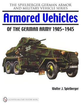 portada Armored Vehicles of the German Army 1905-1945 (Spielberger German Armor and Military Vehicle)