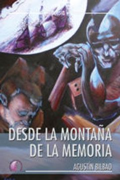 portada Desde la Montaña de la Memoria (in Spanish)