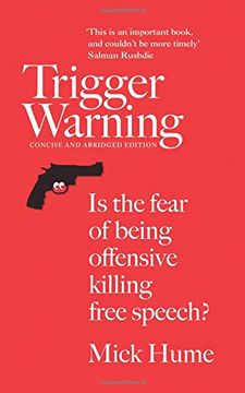 portada Trigger Warning: Is the Fear of Being Offensive Killing Free Speech?