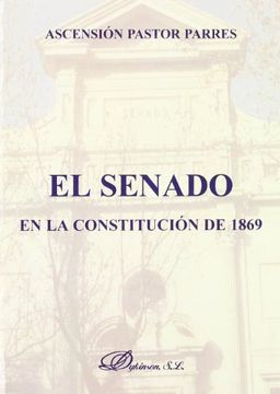 portada El senado en la constitucion de 1869