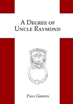 portada A Degree of Uncle Raymond (in English)