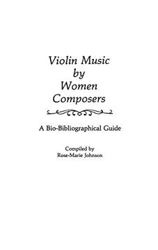 portada Violin Music by Women Composers: A Bio-Bibliographical Guide (Music Reference Collection) (en Inglés)