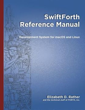 portada SwiftForth Reference Manual: Development System for macOS and Linux