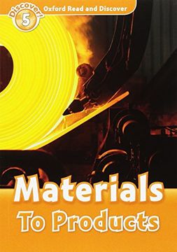 portada Oxford Read and Discover 5. Materials to Products mp3 Pack (en Inglés)