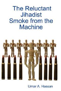 portada the reluctant jihadist: smoke from the machine (en Inglés)