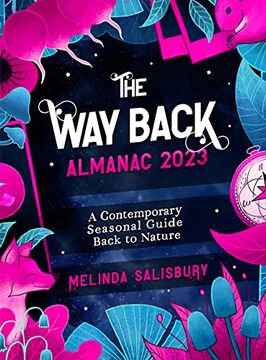 portada The Way Back Almanac 2023: A Contemporary Seasonal Guide Back to Nature (in English)