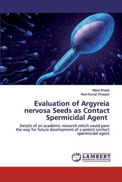 portada Evaluation of Argyreia nervosa Seeds as Contact Spermicidal Agent (en Inglés)