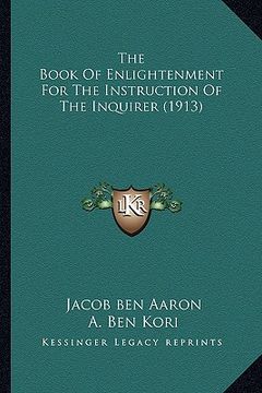 portada the book of enlightenment for the instruction of the inquirer (1913) (en Inglés)