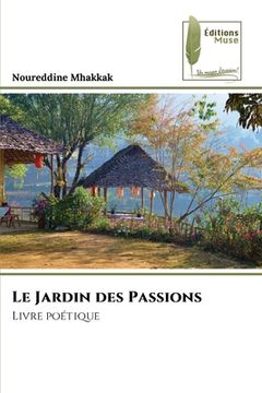 portada Le Jardin des Passions (in French)