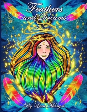 portada Feathers and Dreams: Adult Coloring Book, art Therapy (Paperback) (en Inglés)