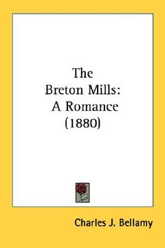 portada the breton mills: a romance (1880) (en Inglés)