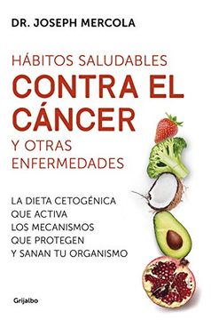 portada Hábitos Saludables Contra el Cáncer y Otras Enfermedades (in Spanish)