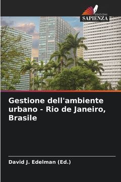 portada Gestione dell'ambiente urbano - Rio de Janeiro, Brasile (en Italiano)