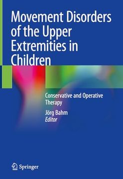 portada Movement Disorders of the Upper Extremities in Children: Conservative and Operative Therapy (en Inglés)
