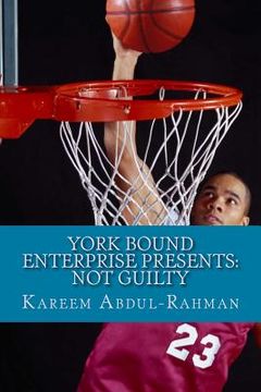 portada York Bound Enterprise presents: Not Guilty (en Inglés)