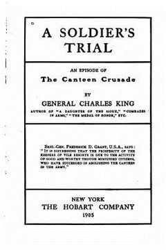 portada A soldier's trial, an episode of the canteen crusade (en Inglés)